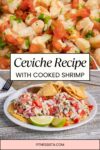One of the best ceviche recipe (with cooked shrimp!)